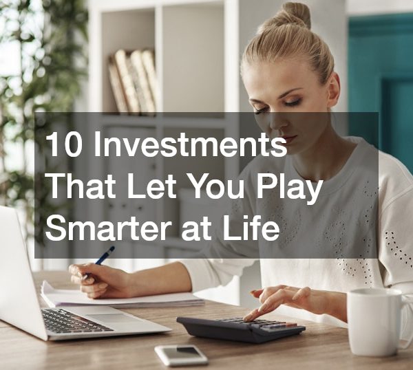 10 Investments That Let You Play Smarter at Life